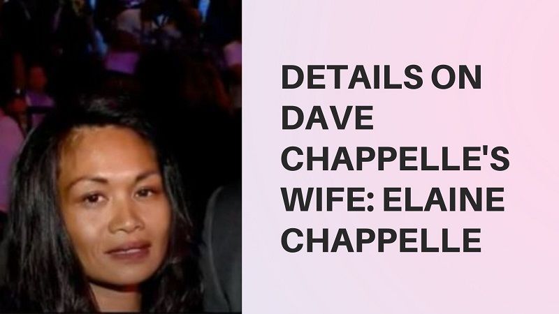 dave chappelle wife elaine chappelle
